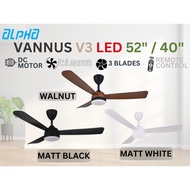 ALPHA VANNUS V3 (WITH LED LIGHT) 3BLADES 40"INCH / 52"INCH DC REMOTE CEILING FAN