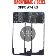BACK FRAME BEZEL CASING/ OPPO A74 4G CASING FRAME COVER/