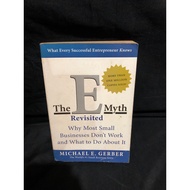 The E Myth Revisited By: Michael E. Gerber