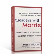 Tuesdays with Morrie by Mitch Albom