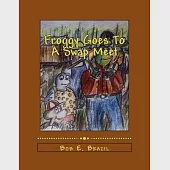 Froggy Goes To A Swap Meet: Book 5