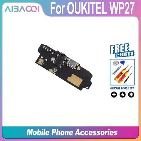 AiBaoQi Brand New Charge Board For Oukitel WP27 WP23/WP23 Plus/WP23 pro/WP28/WP28S/WP28E/G1 Phone Ch
