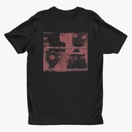 There Are Horrors Beyond Your Feeble Comprehension Funny Cat Meme Shirt Silly Meme Shirt Cursed tshi