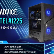 คอมประกอบ Advice : Computer Set intel #i225 i5 12400 NO VGA