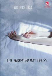 The Haunted Mattress