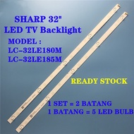 SHARP LC-32LE180M LC-32LE185M LC-32LE280X LC-32SA4200X LED TV BACKLIGHT READY STOCK LC-32LE185 LC-32