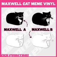 MAXWELL CAT CuteKuching Meme Vinyl sticker oracal Cutting Cat Sticker For Car Motorcycle Accessories