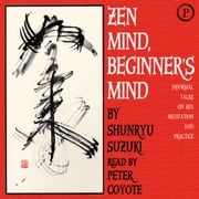 Zen Mind, Beginner's Mind Shunryu Suzuki