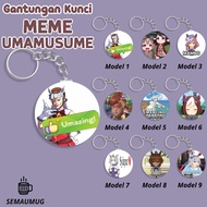 GANTUNGAN MUSUME MEME KEYCHAIN CUTE MEME ROUND KEYCHAIN GIFT CUSTOM PRINT SEMAUMUG