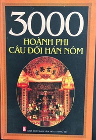 Sách 3000 Hoành Phi Câu Đối Hán Nôm
