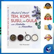 Book on Benefits and Benefits of Tea, Coffee, Milk, and Sugar for Health and Beauty - Risky Wulandar