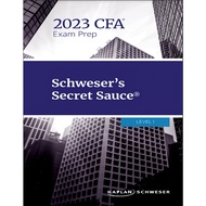 REPRINTED: 2023- LEVEL 1 Schweser's Secret Sauce CFA