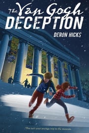 The Van Gogh Deception Deron R. Hicks