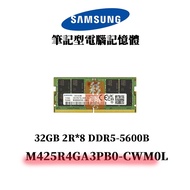 SAMSUNG 32GB DDR5 5600B 2R * 8 Memory M425R4GA3PB0-CWM0L