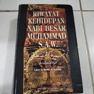 Riwayat Kehidupan Nabi Besar Muhammad SAW oleh H.M.H Al Hamid Al Husai