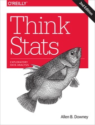 Think Stats: Exploratory Data Analysis Think Stats: Exploratory Data Analysis Paperback Kindle