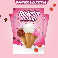 Banner dan bunting sticker Aiskrim Malaysia kon scoop