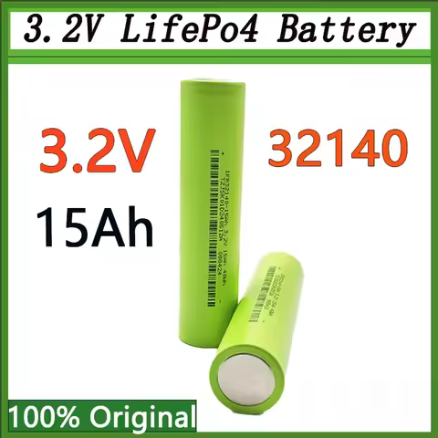 100% Original New 32140 3.2V 15Ah LiFePo4 Battery for EV E-Tricycle Ebike Emotorcycle Battery Pack S