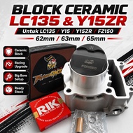 Block Ceramic LC135 62mm 63mm 65mm Y15 Y15ZR FZ150 Racing Block Cylinder