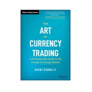 [Wiley] The Art Of Currency Trading: A Professionals Guide To The Foreign Exchange Market