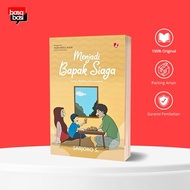 Basabasi - Becoming a Siaga Father (Story, Reflection, and LANGKAH) - Sarjoko S.