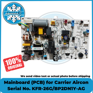 Mainboard (PCB) for Carrier Aircon Serial No. KFR-26G/BP2DN1Y-AG