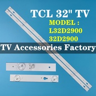 NEW 2 PCS L32D2900 32D2900 TCL 32" TV LED BACKLIGHT(LAMP TV) TCL 32 INCH LED TV BACKLIGHT 32D9000