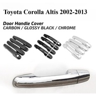 Toyota Corolla Altis 2002-2013 Door Handle Cover Car Accessories