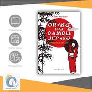 Japanese Bamboo andOriginal: A Gaijin Notes [PUSTAKA JAYA]