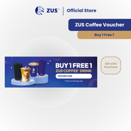 [GWP] [NOT FOR SALE] Buy 1 Free 1 ZUS Coffee Drink Voucher