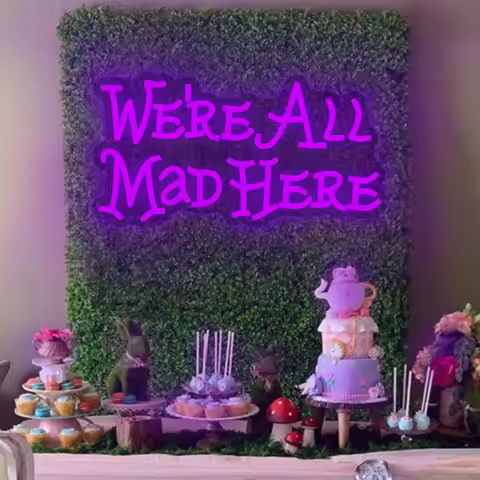 We're All Mad Here LED Neon Sign USB Powered Dimmable Tea Party Alice in Wonderland Theme Party Bedr