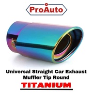 HYUNDAI EON Universal Straight Car Exhaust Muffler Tip Round (TITANIUM) Stainless Steel