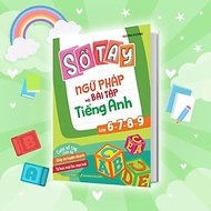 Sách - Sổ Tay Ngữ Pháp Và Bài Tập Tiếng Anh Lớp 6, 7, 8, 9 - Takenote Ngữ Pháp 6-7-8-9 - Megabook