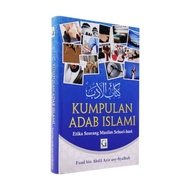 Collection of Islamic Adab - Kitabul Adab Kitab Al Adab Publisher Griya Ilmu