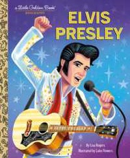 Elvis Presley (A Little Golden Book Biography)