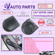 💫MALAYSIA READY STOCK💫TOYOTA LEXUS RX270 CT200H NX200 IS250 RX350 RX200T CAP COVER NUT CAP WIPER ARM
