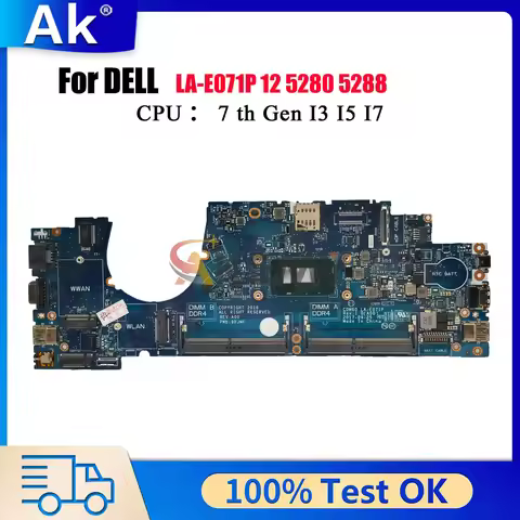 CDM60 LA-E071P Motherboard For Dell Latitude 5280 5288 with i3 i5 i7 7th Gen CPU CN-04T711 CN-03Y392
