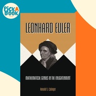 Leonhard Euler : Mathematical Genius in the Enlightenment by Ronald S. Calinger (US edition, paperba