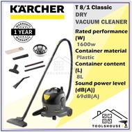 Karcher T8/1 Classic Dry Vacuum Cleaner 8L 干式吸尘机 / 小型吸尘机