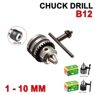 Chuck Drill 1 - 10 B12 Kepala Bor 10mm Arbor Sleeve B 12 Penjepit Kunci 10 mm