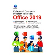 Data Collaboration Book Between Microsoft Office Programs 2019 (MicrosoftWord - Microsoft Excel - Mi