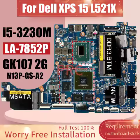 LA-7852P For DELL L521X Laptop Motherboard CN- 0GG7K3 0GG7K3 SR0WX i5-3230M N13P-GS-A2 2GB DDR3 Note
