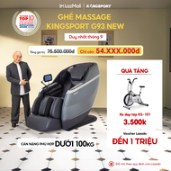 [Miễn phí lắp đặt] Ghế massage KINGSPORT G93 New cao cấp con lăn 3D với 30 bài tập công nghệ lọc khí