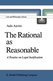 The Rational as Reasonable Aulis Aarnio