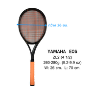 ไม้เทนนิส YAMAHA มือสอง รุ่น EOS