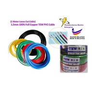 [Loose Cut-Meter] 1.5MM 2.5MM TEW 100% Full Cooper PVC Insulated Power Cable Wire/Electrical