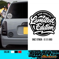 STIKER LIMITED EDITION 4 / STICKER LIMITED EDITION / STIKER KERETA / STIKER MOTOR / STIKER BASIKAL