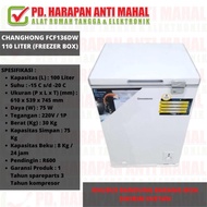 CHANGHONG FCF136DW 110 LITER (FREEZER BOX)/ FREEZER BOX 100 LITER /