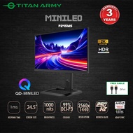 TITAN ARMY 25” QD-MiniLED FAST IPS QHD 250Hz OC 1ms 99%DCI-P3 HDR1000 Gaming Monitor (P245MS)