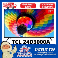 LED TV / TELEVISI SMART TV 24 INCH TCL 24D3000A